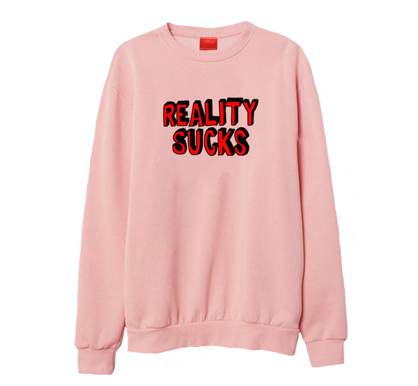 Reality Sucks Pink Sweater