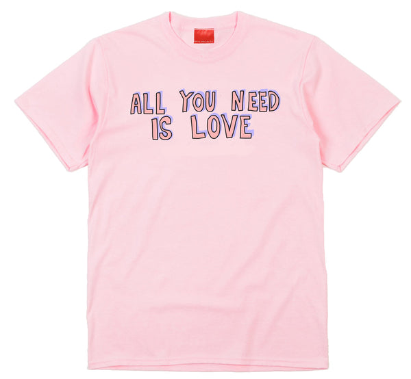 All You Need Is Love Pink T-Shirt